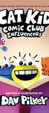 Cat Kid Comic Club: Influencers by Dav Pilkey - Graphic Novels - Ages 7-12 - Hardback Graphic Novels Scholastic