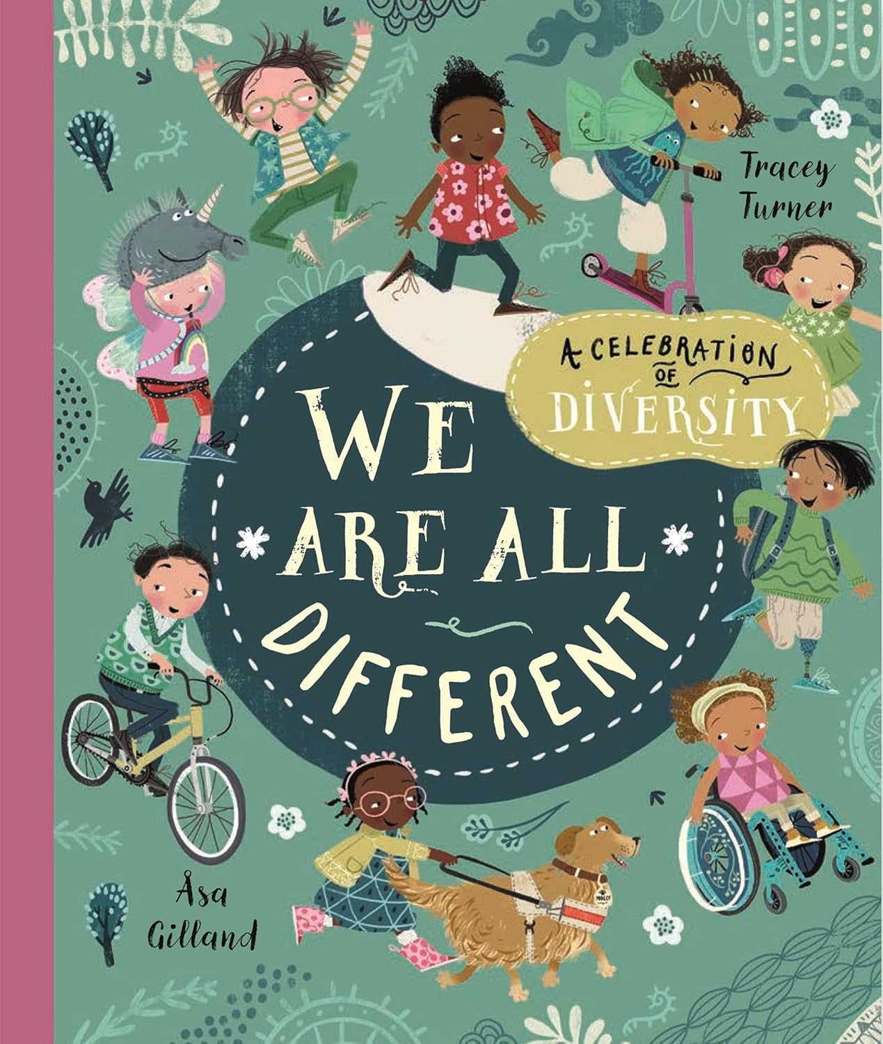 We Are All Different: A Celebration of Diversity! by Tracey Turner - Ages 7-9 - Paperback