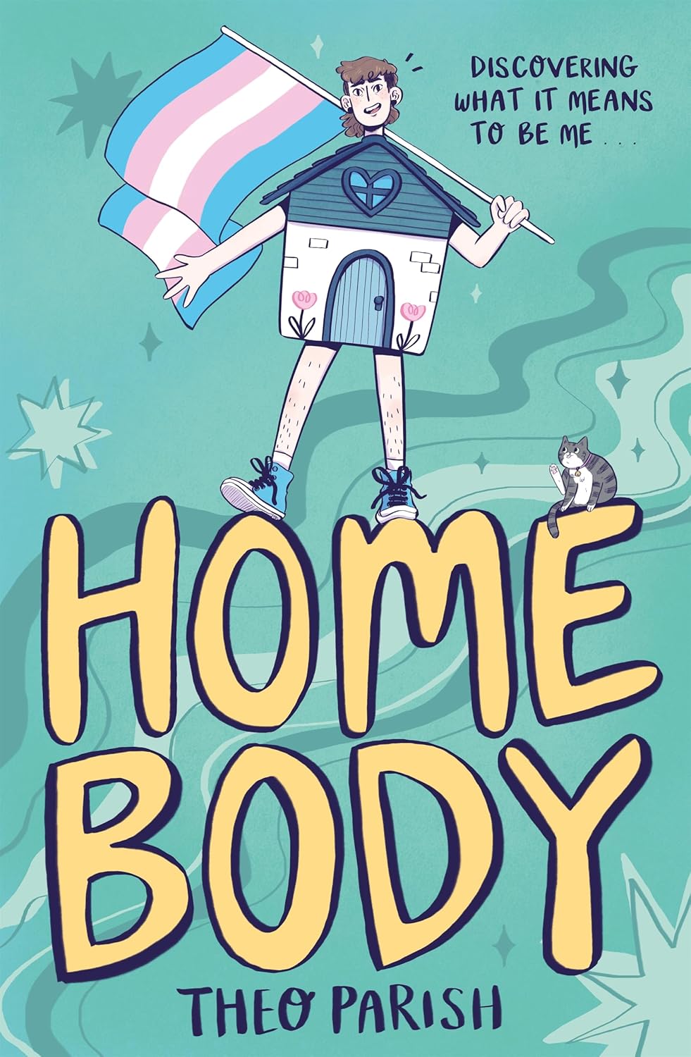 Homebody: Discovering What It Means To Be Me by Theo Parish - Ages 14+ - Paperback