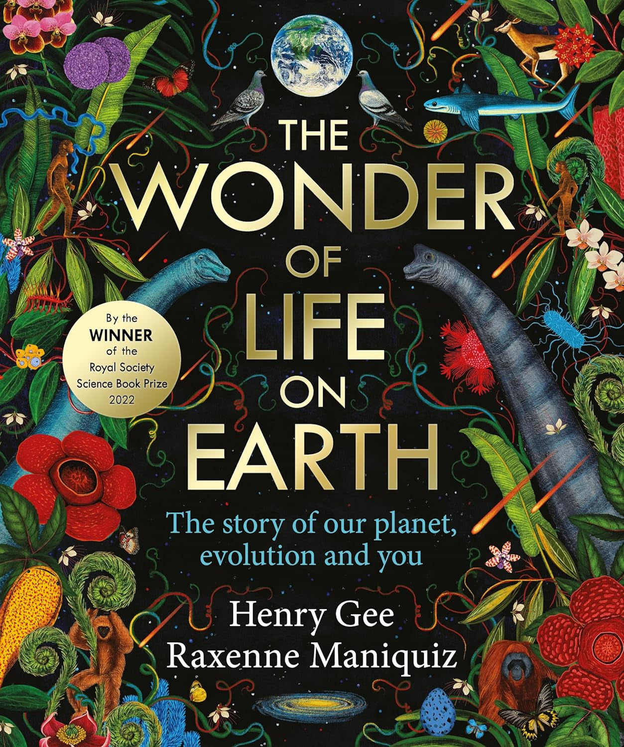 The Wonder of Life on Earth: A beautifully illustrated story of our planet, evolution and you by Henry Gee - Ages 9-11 - Hardback