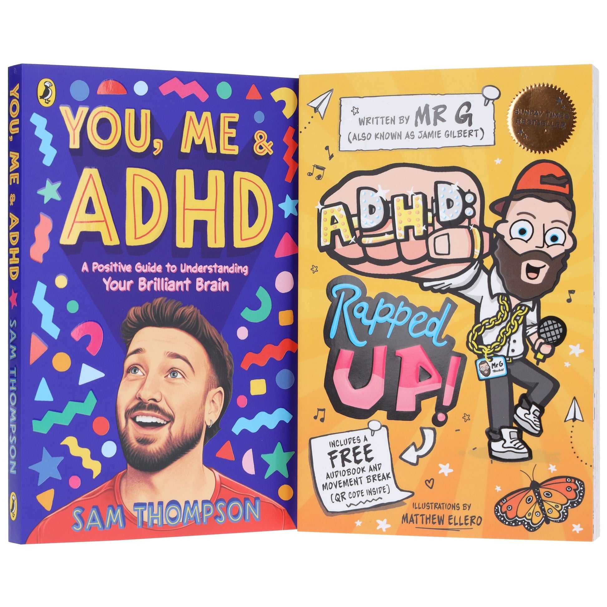 ADHD: Rapped Up! & You, Me & ADHD by Jamie Gilbert 'Mr G' & Sam Thompson 2 Books Collection Set - Ages 9-12 - Paperback 9-14 Penguin Random House & Sweet Cherry Publishing